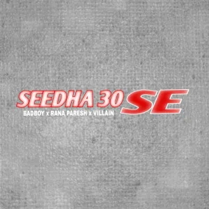 Seedha 30 se