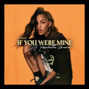 If You Were Mine - DJ Paulette Remix