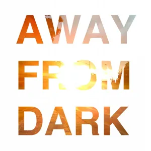 Away From Dark