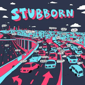 Stubborn