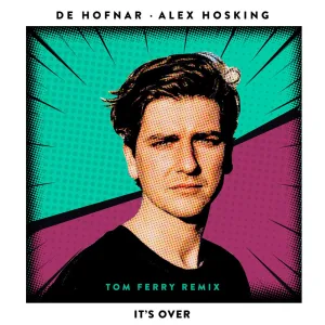 It's Over (Tom Ferry Remix Extended)