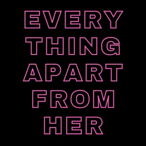 Everything Apart