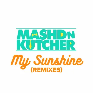 My Sunshine (Tigerlily Remix)