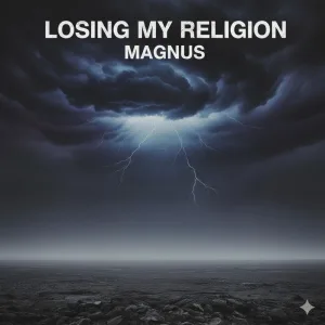 Losing My Religion