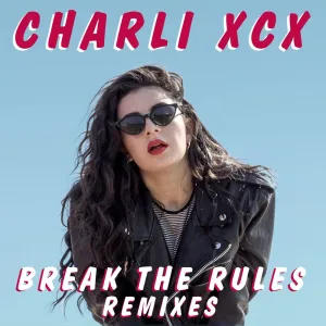 Break the Rules (Broods Remix)