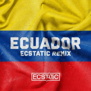 Ecuador (Hardstyle mix)