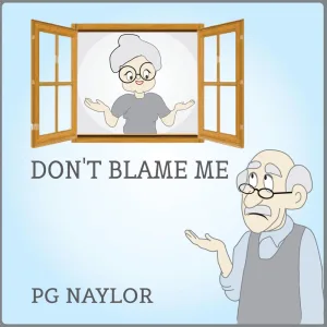 Don't Blame Me