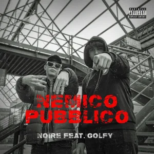NEMICO PUBBLICO (feat. Golfy)