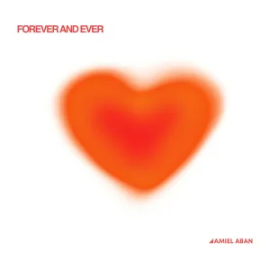 Forever and Ever