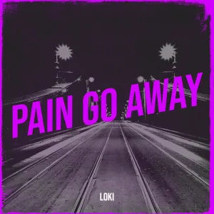 Pain Go Away