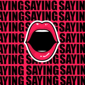 Saying