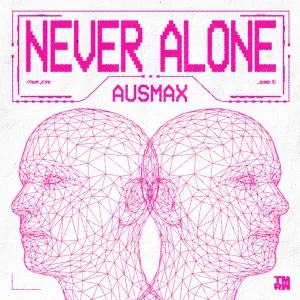 Never Alone