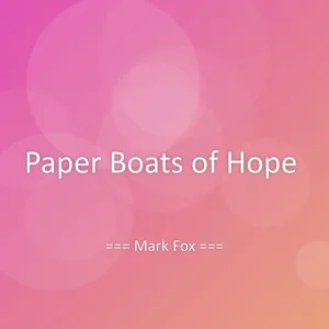 Paper Boats of Hope