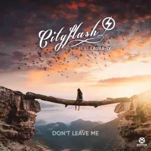 Don’t Leave Me