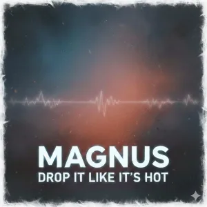Drop It Like It's Hot