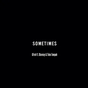 Sometimes