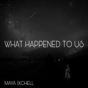 What Happened To Us
