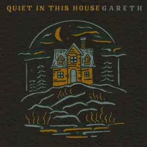 Quiet In This House