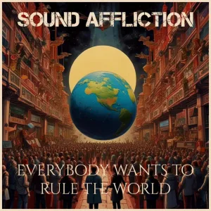Everybody Wants To Rule The World