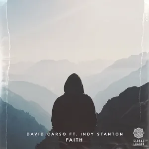 David Carso - Faith (Feat. Indy Stanton)