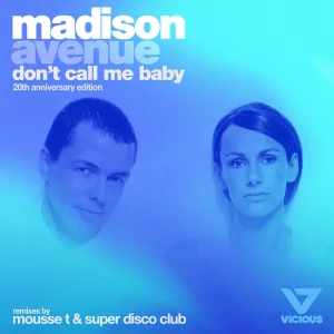 Don't Call Me Baby (Mousse T. Remix)