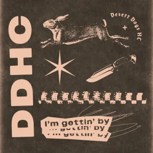 I'm Gettin' By