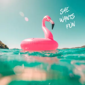She Wants Fun