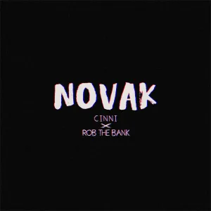 NOVAK (ft. Rob The Bank)