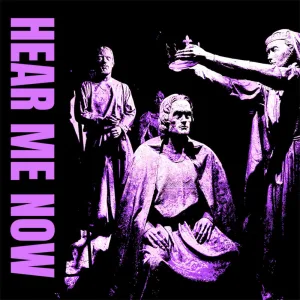 Hear Me Now