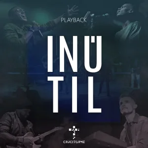 Inútil (Playback)
