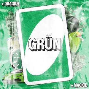 GRÜN (feat. Mackie)