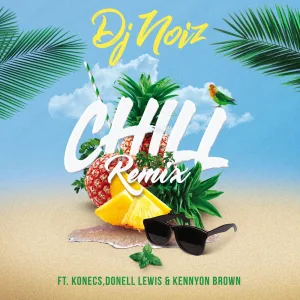 Chill (Remix)
