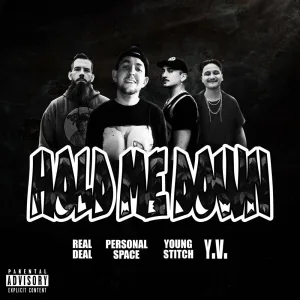 Hold Me Down (feat. Real Deal, Young Stitch & Y.V.)