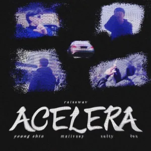 ACELERA (feat. Young Shin, Mativxey & Peke Lex)