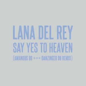 Say Yes To Heaven (AMANDUS 99 +++ DANZINGER 99 Remix)