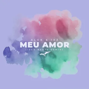 Meu Amor (Isca Beats Remix)