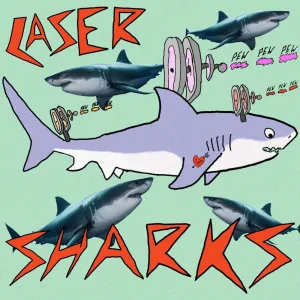 LASER SHARKS