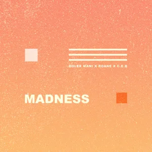 madness