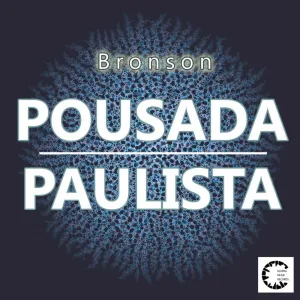 Pousada Paulista : Pousada Paulista (Trip Dub Mix)