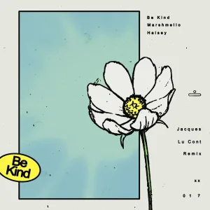 Be Kind (Jacques Lu Cont Remix)