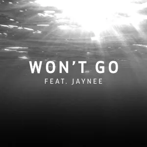 Won’t Go