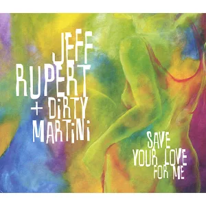 Save Your Love for Me
