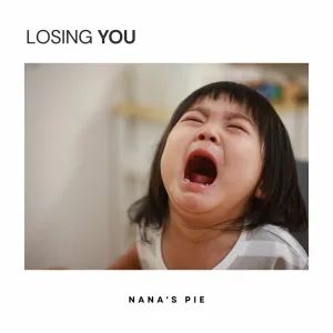 Losing you