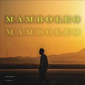 MAMBOLEO (feat. Pablo)