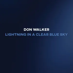 Lightning in a Clear Blue Sky