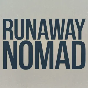Runaway Nomad