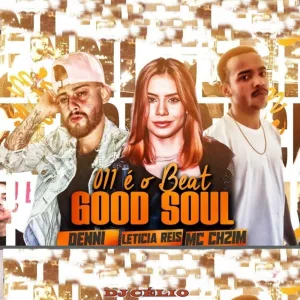 011 É o Beat - Good Soul