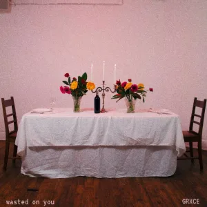 Wasted on You