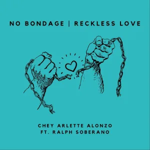 No Bondage Reckless Love (feat. Ralph Soberano)
