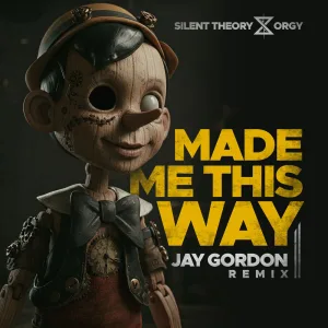 Made Me This Way (Remix)